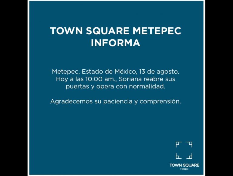 Tras ser exhibida, reabre Soriana de Town Square Metepec